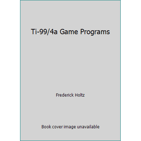 Pre-Owned Ti-99/4a Game Programs (Paperback) 0830616306 9780830616305