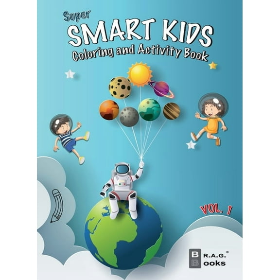 Super Smart Kids: Coloring and Activity Book. (Paperback) by Brayan Raul Abreu Gil