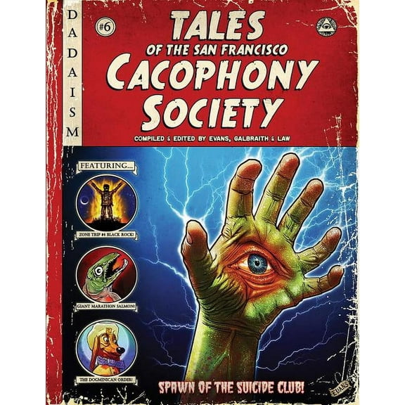 Tales of the San Francisco Cacophony Society, (Paperback)