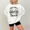 thumbnail image 2 of Feels Like A Penalty Box Kind Of Day Sweatshirt Funny Hockey Sweatshirt, 2 of 8