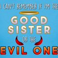 thumbnail image 3 of CafePress - Good Sister Or The Evil On Women's Classic T Shirt - Women's Traditional Fit Dark T-Shirt, 3 of 4