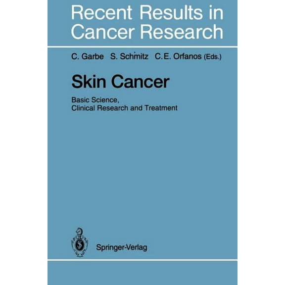 Recent Results in Cancer Research Skin Cancer: Basic Science, Clinical Research and Treatment, Book 139, (Paperback)