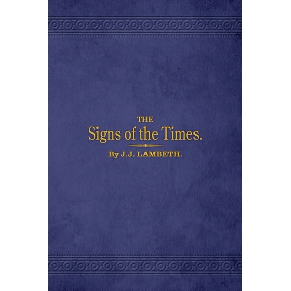 The Signs of the Times (Paperback)
