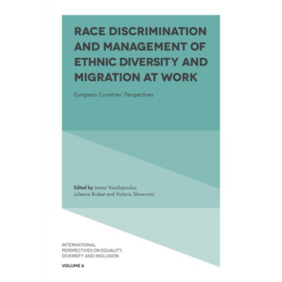Pre-Owned International Perspectives on Equality, Diversity and Inclus: Race Discrimination and Management of Ethnic Diversity and Migration at Work: European Countries' Perspectives (Hardcover)