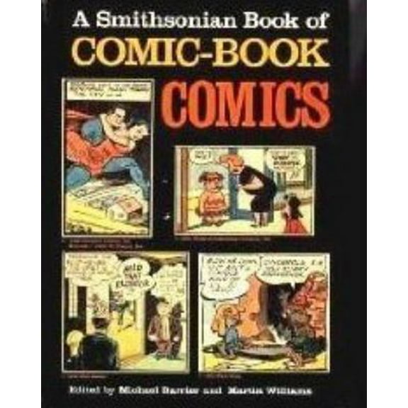 Pre-Owned A Smithsonian Book of Comic-Book Comics (Hardcover) 0874742285 9780874742282