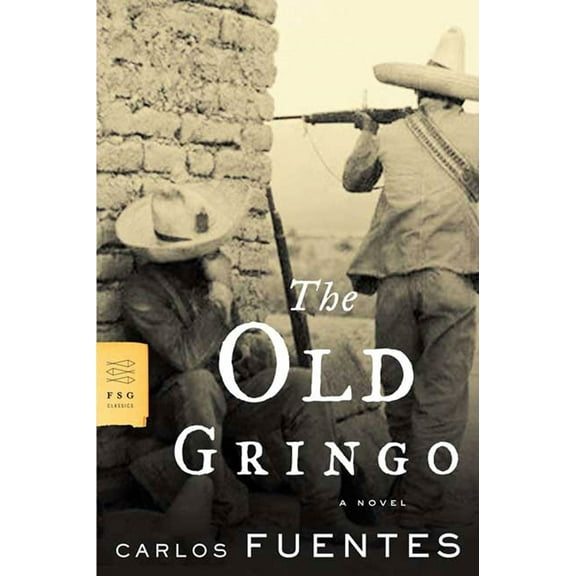 Pre-Owned The Old Gringo (Paperback) 0374530521 9780374530525