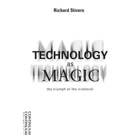 Technology as Magic, (Paperback)