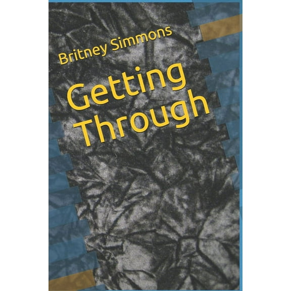 Getting Through Getting Through, Book 1, (Paperback)