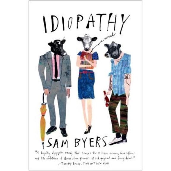 Pre-Owned Idiopathy (Paperback) 0865478120 9780865478121