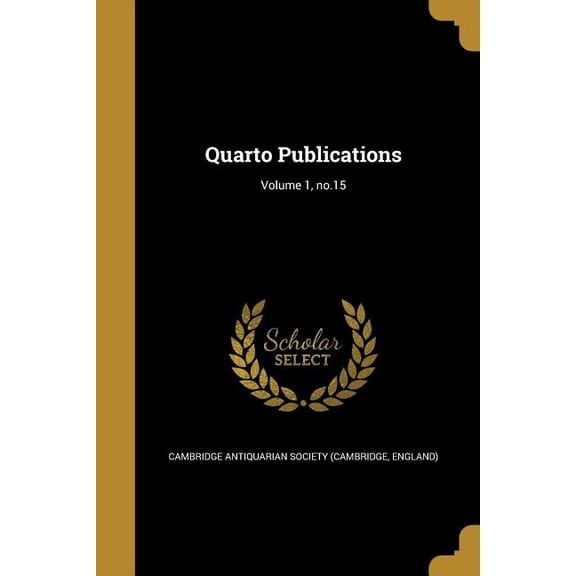 Quarto Publications; Volume 1, no.15 (Paperback)