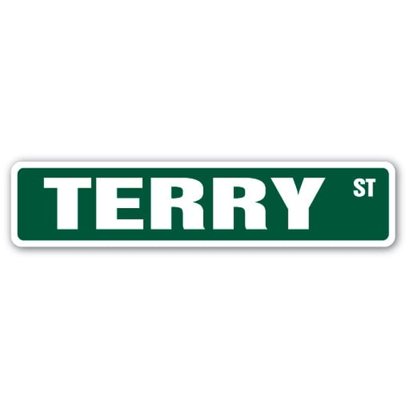 TERRY Street Sign Childrens Name Room Sign | Indoor/Outdoor |  18" Wide