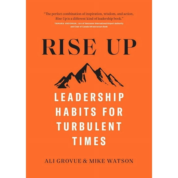 Rise Up: Leadership Habits for Turbulent Times (Hardcover)