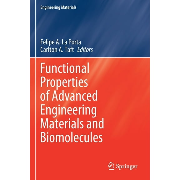 Engineering Materials Functional Properties of Advanced Engineering Materials and Biomolecules, (Paperback)