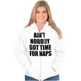 thumbnail image 4 of Funny Aint Nobody Got Time For Naps Unisex Fleece Graphic Zip Up Hoodie Brisco Brands 4X, 4 of 5