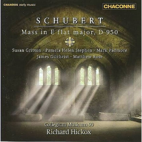 Schubert: Masse en E Plat D 950 / Hickox Richard, Gritton, Stephen, Padmore, Gilchrist, Rose, et al