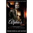 thumbnail image 1 of Pre-Owned Alpha's Sun: An MC Werewolf Romance (Paperback) 1083034596 9781083034595, 1 of 1