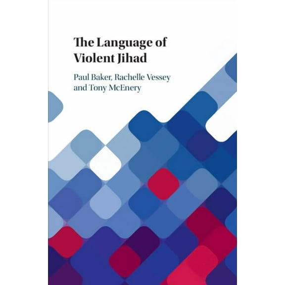 The Language of Violent Jihad, (Paperback)