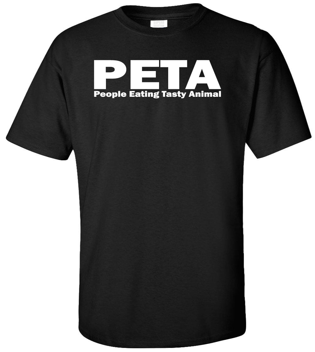 klint opadgående let at blive såret PETA People Eating Tasty Animal T-Shirt - Walmart.com