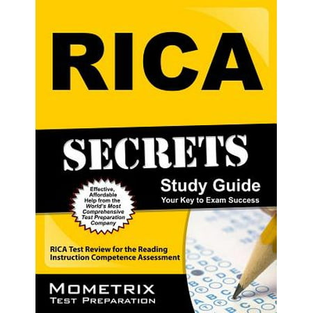 Rica Secrets Study Guide Rica Test Review For The Reading Instruction Competence Assessment - 