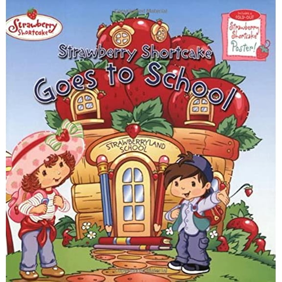 Pre-Owned Strawberry Shortcake Goes to School, 9780448431888, 0448431882, Paperback,
