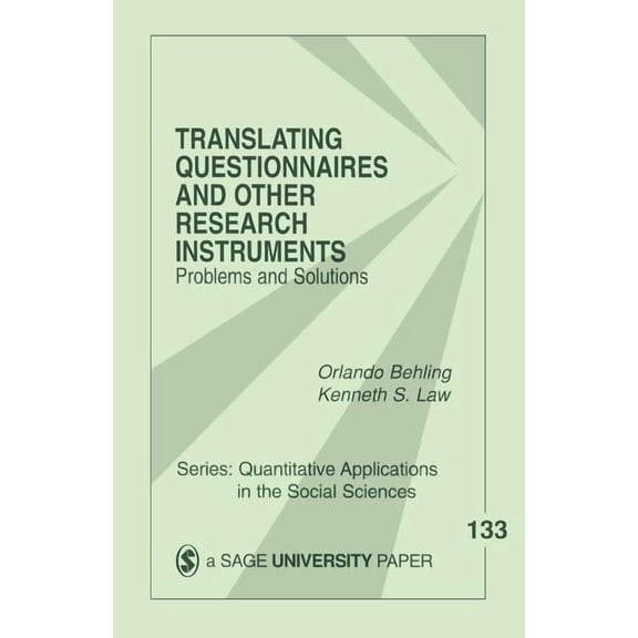 Quantitative Applications in the Social Translating Questionnaires and Other Research Instruments: Problems and Solutions, Book 133, (Paperback)
