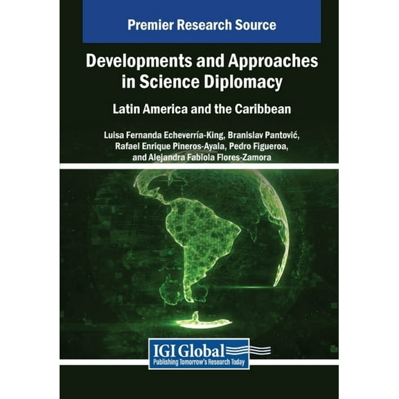 Developments and Approaches in Science Diplomacy: Latin America and the Caribbean, (Paperback)