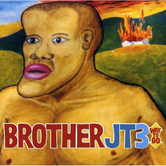 Brother JT - Way to Go - Alternative - CD