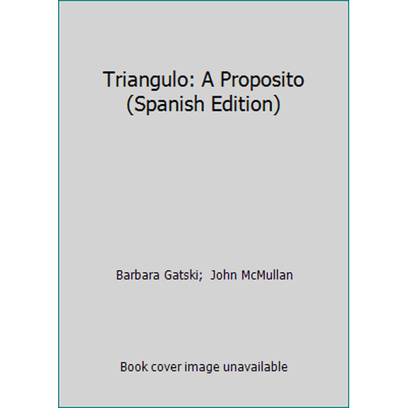 Pre-Owned Triangulo: A Proposito (Spanish Edition) (Paperback) 1877653896 9781877653896