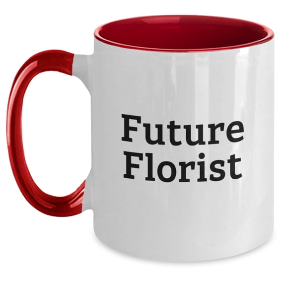 Future Florist Funny Two Tone Coffee Mug Gifts from Friends for Florist Birthday