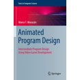 thumbnail image 1 of Animated Program Design: Intermediate Program Design Using Video Game Development, 1 of 1