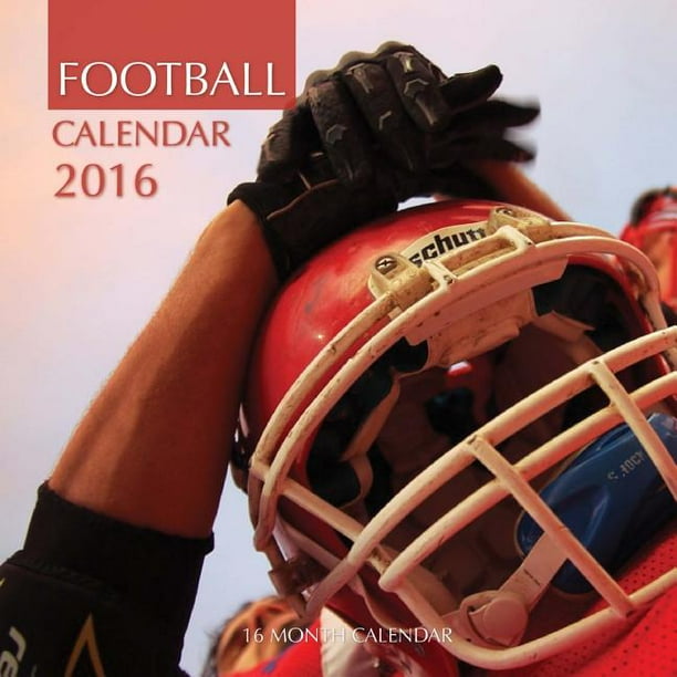 Football Calendar 2016 16 Month Calendar