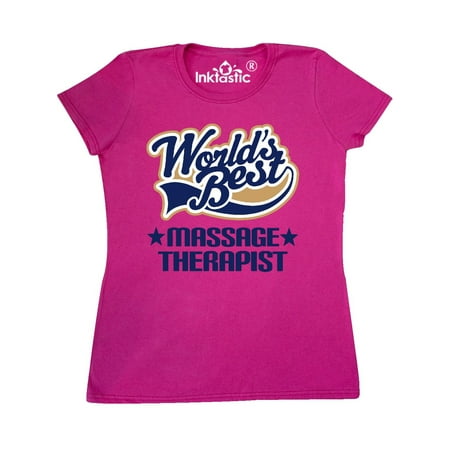 Worlds Best Massage Therapist Women's T-Shirt (Best Crystals For Massage Therapists)