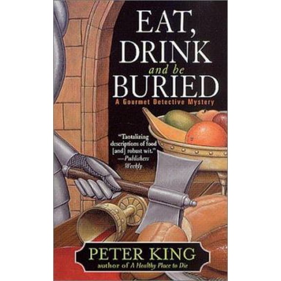 Pre-Owned Eat, Drink, and Be Buried: A Gourmet Detective Mystery (Unknown) 0312980132 9780312980139
