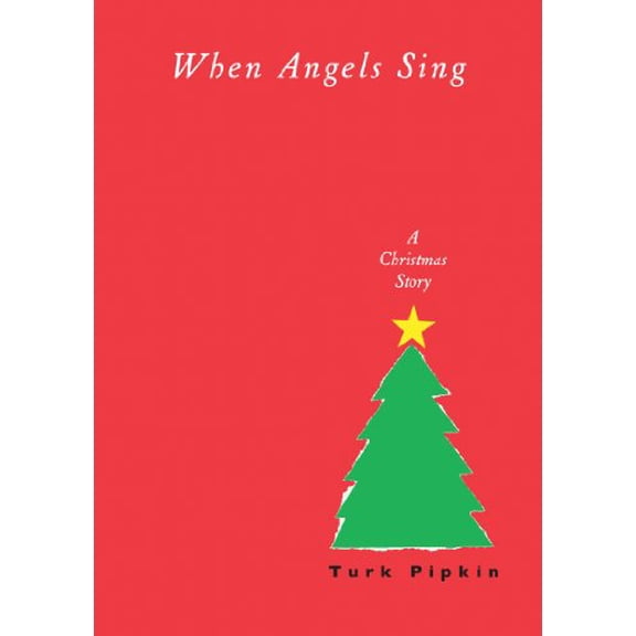 Pre-Owned When Angels Sing: A Christmas Story, 9781565122529, 1565122526, Hardcover, First Edition edition