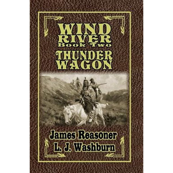 Pre-Owned Wind River: Thunder Wagon: 2 Paperback