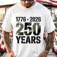 thumbnail image 2 of USA 250 Years Anniversary T-Shirt, 4th of July Patriotic 1776&ndash;2026 Freedom Tee, 2 of 6