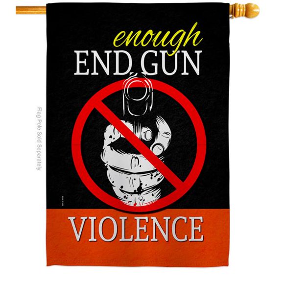 USA Decoration H170281-BO 28 x 40 in. Enough Gun Support Awareness Double-Sided Vertical Decoration Banner House & Garden Flag - Yard Gift