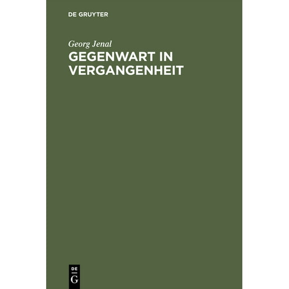 Gegenwart in Vergangenheit: BeitrÃ¤ge Zur Kultur Und Geschichte Der Neueren Und Neuesten Zeit. Festgabe FÃ¼r Friedrich Pri, (Hardcover)