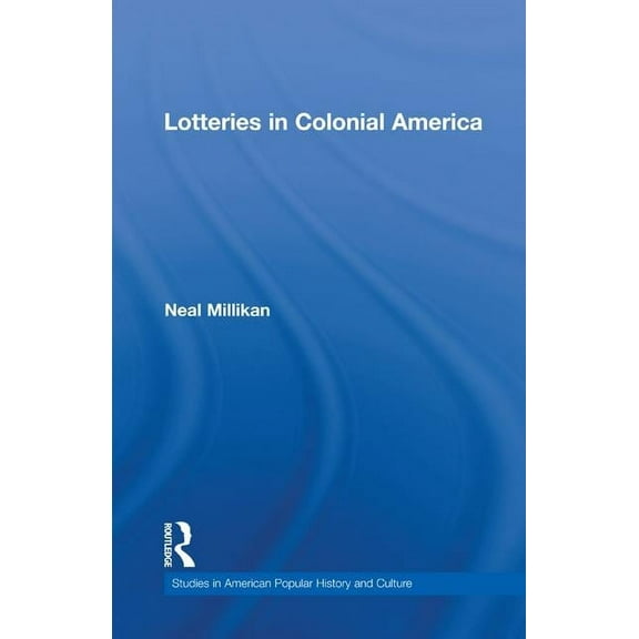 Studies in American Popular History and  Lotteries in Colonial America, (Hardcover)