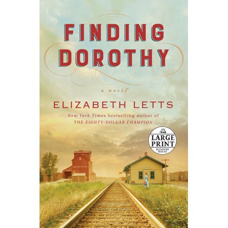 Finding Dorothy : A Novel