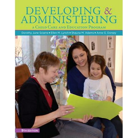 Developing and Administering a Child Care and Education