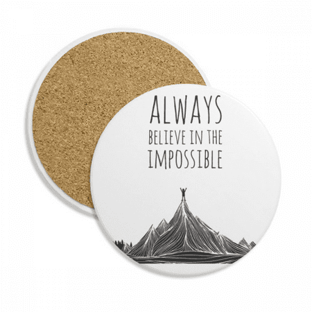 

Believe Impossible Black White Quote Coaster Cup Mug Tabletop Protection Absorbent Stone