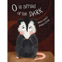 O Is Afraid of the Dark, (Hardcover)