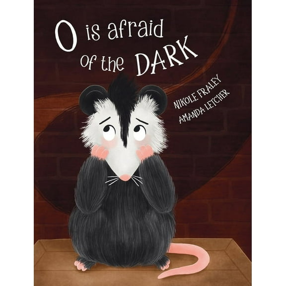 O Is Afraid of the Dark, (Hardcover)