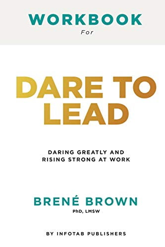 Workbook For Dare To Lead Dare To Lead Brave Work Tough Conversations Whole Hearts By Brene Brown Brave Work Tough Conversations Whole Hearts By Brene Brown Walmart Canada
