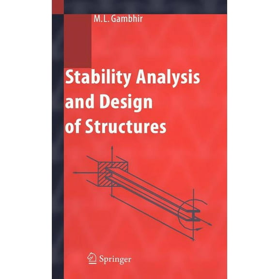 Stability Analysis and Design of Structures, (Hardcover)