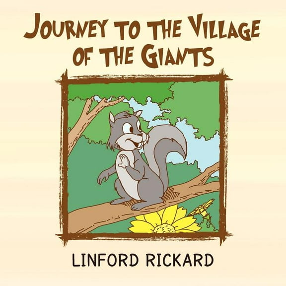 Journey to the Village of the Giants, (Paperback)