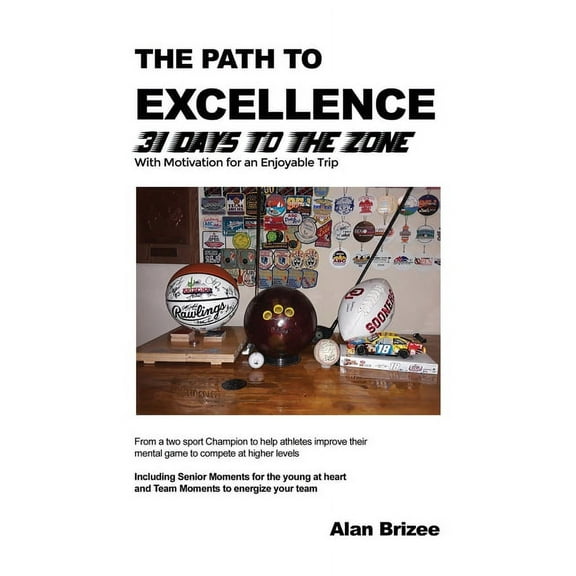 The Path to Excellence (Paperback)
