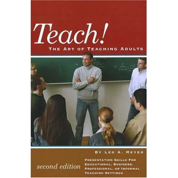 Pre-Owned Teach!: The Art of Teaching Adults (Paperback) 0880690372 9780880690379