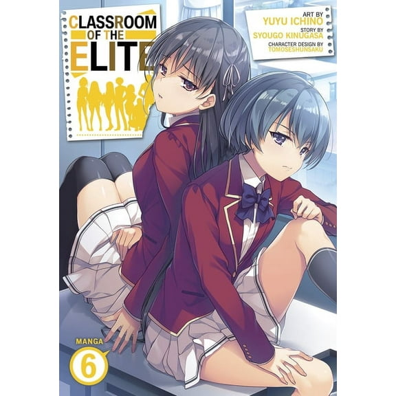 Classroom of the Elite (Manga): Classroom of the Elite (Manga) Vol. 6 (Series #6) (Paperback)